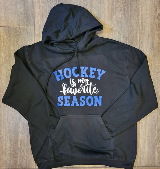 Hockey hoodie/ hockey is my favorite season/ hockey life
