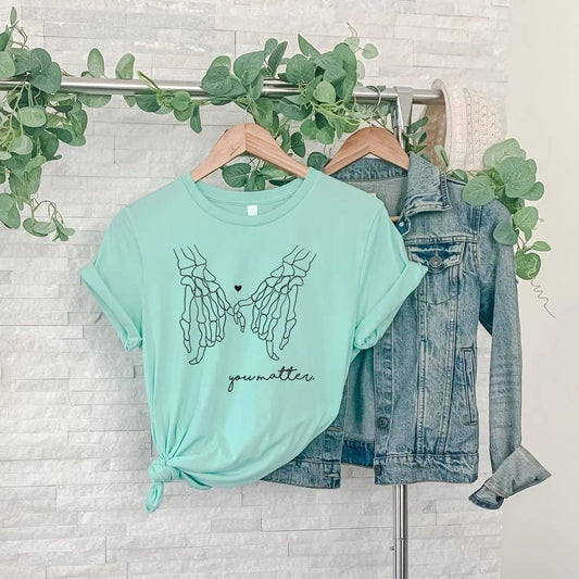 You Matter Tshirt/ Self love